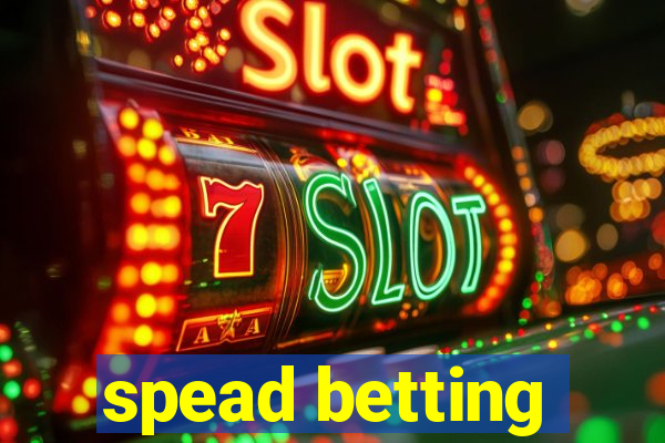 spead betting